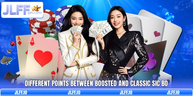 Different points between boosted and classic Sic Bo