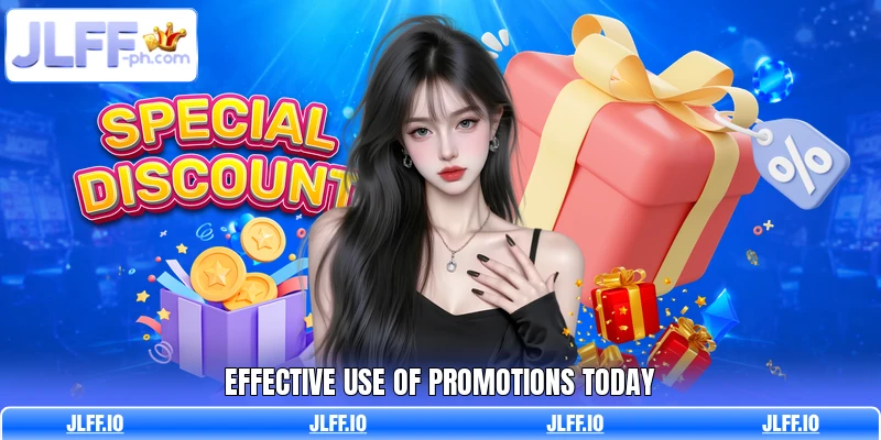 Effective use of promotions today