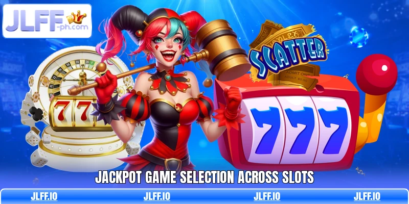 Jackpot game selection across slots