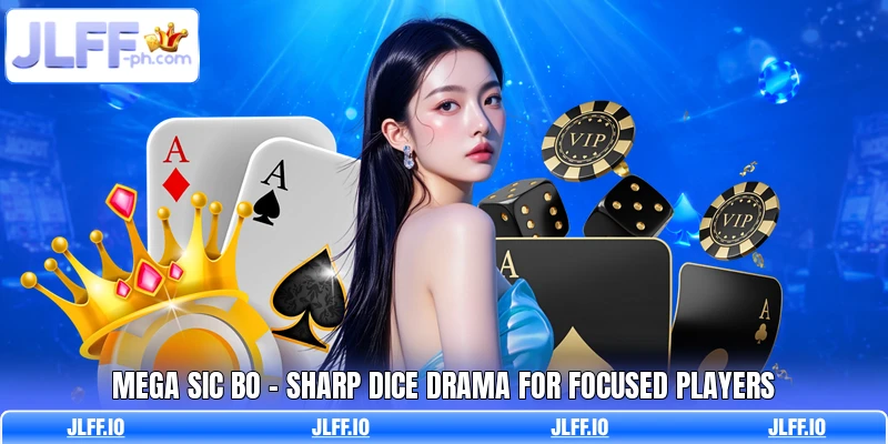 Mega Sic Bo - Sharp Dice Drama For Focused Players