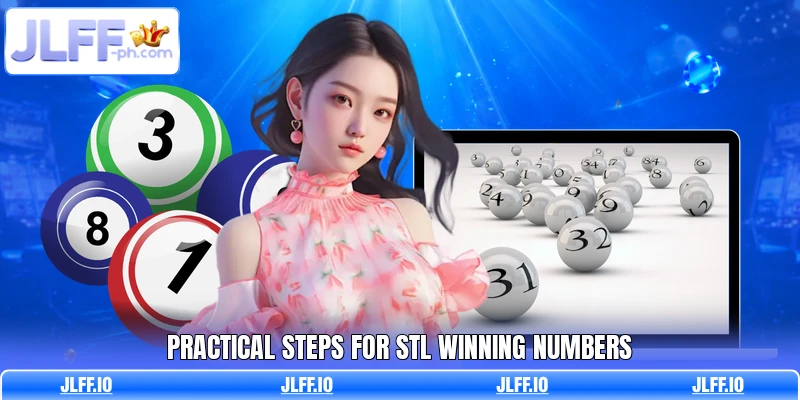 Practical steps for STL Winning Numbers