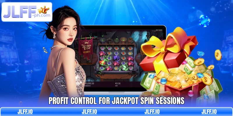 Profit control for jackpot spin sessions