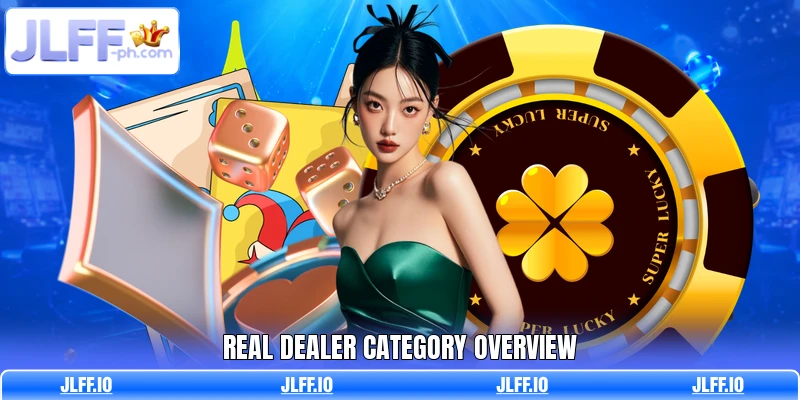 Real dealer category overview