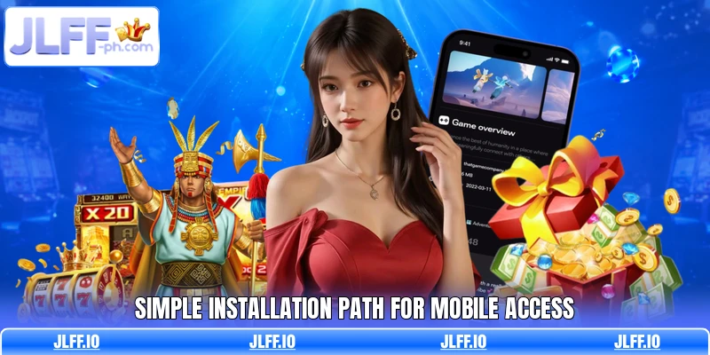 Simple installation path for mobile access