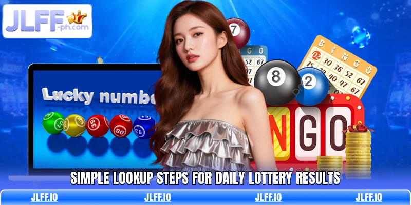 Simple lookup steps for daily lottery results