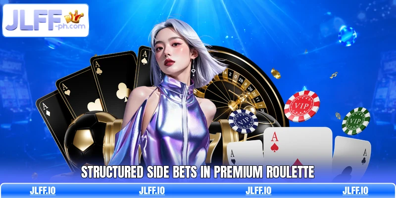 Structured side bets in Premium Roulette